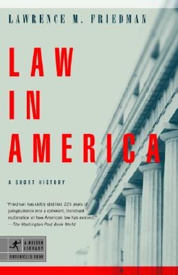 Law in America: A Short History (Friedman Lawrence M.)(Paperback)
