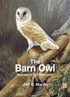 Barn Owl - Guardian of the Countryside (Martin Jeff)(Pevná vazba)