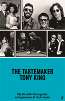 Tastemaker - My Life with the Legends and Geniuses of Rock Music (King Tony)(Pevná vazba)