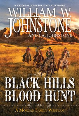Black Hills Blood Hunt (Johnstone William W.)(Mass Market Paperbound)