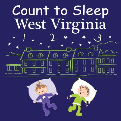 Count to Sleep West Virginia (Gamble Adam)(Board Books)