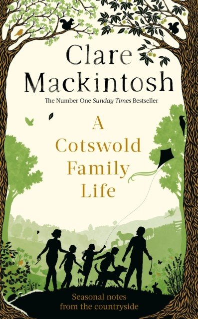 Cotswold Family Life - heart-warming stories of the countryside from the bestselling author (Mackintosh Clare)(Paperback / softback)