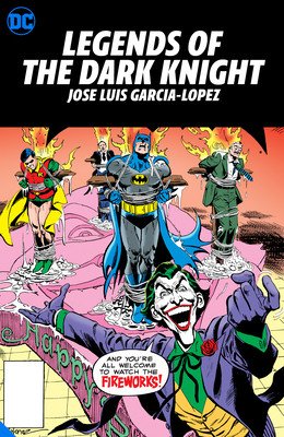 Legends of the Dark Knight: Jose Luis Garcia Lopez: Hc - Hardcover (Wein Len)(Pevná vazba)