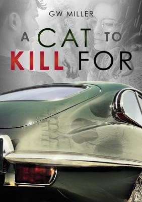 Cat to Kill For (Miller G.W.)(Paperback / softback)