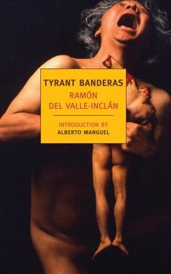 Tyrant Banderas (Valle-Inclan Ramon del)(Paperback)