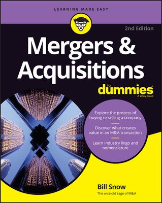 Mergers & Acquisitions for Dummies (Snow Bill R.)(Paperback)