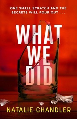 What We Did (Chandler Natalie)(Paperback)