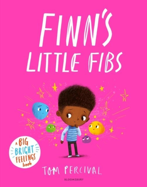 Finn's Little Fibs - A Big Bright Feelings Book (Percival Tom)(Pevná vazba)