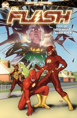 The Flash Vol. 18: The Search for Barry Allen (Adams Jeremy)(Paperback)