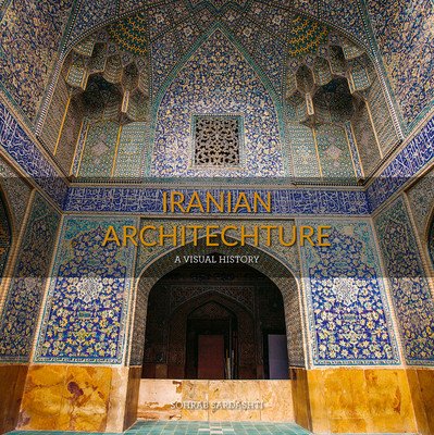 Iranian Architecture (Sardashti Sohrab)(Pevná vazba)