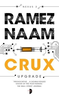 Crux: Nexus ARC Book 2 (Naam Ramez)(Mass Market Paperbound)