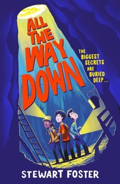 All the Way Down (Foster Stewart)(Paperback / softback)