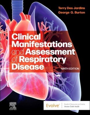Clinical Manifestations and Assessment of Respiratory Disease (Des Jardins Terry MEd RRT (Director Professor Emeritus Department of Respiratory Care Parkland College Champaign Illinois.))(Paperback / softback)