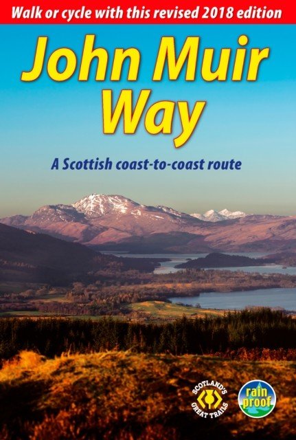 John Muir Way (3 ed) - Walk or cycle across Scotland (Bardwell Sandra)(Paperback / softback)