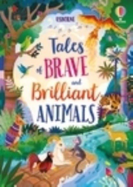 Tales of Brave and Brilliant Animals (Davidson Susanna)(Pevná vazba)