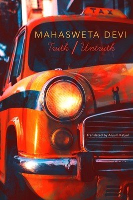Truth/Untruth (Devi Mahasweta)(Pevná vazba)