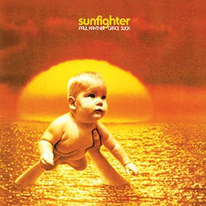 Sunfighter (Paul Katner & Grace Slick) (CD / Album)