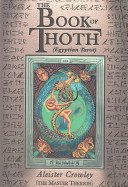 The Book of Thoth: (Egyptian Tarot) (Crowley Aleister)(Paperback)