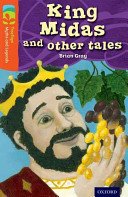 Oxford Reading Tree TreeTops Myths and Legends: Level 13: King Midas and Other Tales (Gray Brian)(Paperback / softback)