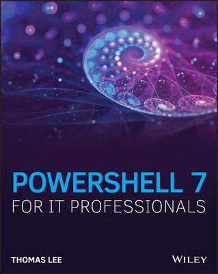 Powershell 7 for It Professionals (Lee Thomas)(Paperback)