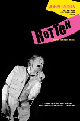 Rotten: No Irish, No Blacks, No Dogs (Lydon John)(Paperback)