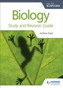 Biology for the Ib Diploma Study and Revision Guide (Davis Andrew)(Paperback)