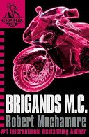 CHERUB: Brigands M.C. - Book 11 (Muchamore Robert)(Paperback / softback)