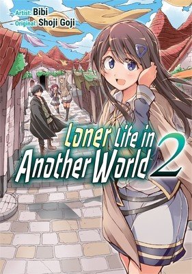 Loner Life in Another World Vol. 2 (Goji Shoji)(Paperback)