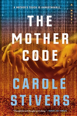The Mother Code (Stivers Carole)(Pevná vazba)