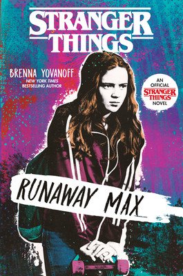 Stranger Things: Runaway Max (Yovanoff Brenna)(Paperback)