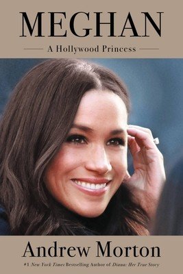 Meghan and the Unmasking of the Monarchy (Morton Andrew)(Paperback)