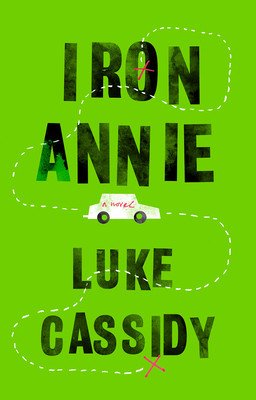 Iron Annie (Cassidy Luke)(Paperback)