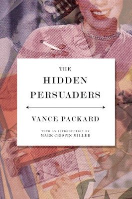 The Hidden Persuaders (Packard Vance)(Paperback)