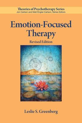 Emotion-Focused Therapy (Greenberg Leslie S.)(Paperback)