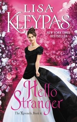 Hello Stranger: The Ravenels, Book 4 (Kleypas Lisa)(Mass Market Paperbound)