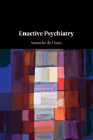 Enactive Psychiatry (de Haan Sanneke)(Paperback)