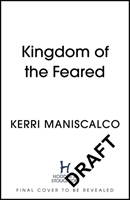 Kingdom of the Feared (Maniscalco Kerri)(Pevná vazba)