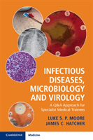 Infectious Diseases, Microbiology and Virology (Moore Luke S. P.)(Paperback)