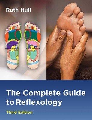 The Complete Guide to Reflexology (Hull Ruth)(Paperback)