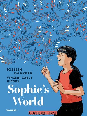 Sophie's World: A Graphic Novel about the History of Philosophy Vol I: From Socrates to Galileo (Gaarder Jostein)(Paperback)