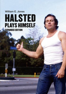 Halsted Plays Himself, Expanded Edition (Jones William E.)(Pevná vazba)