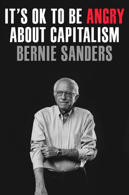 It's Ok to Be Angry about Capitalism (Sanders Bernie)(Pevná vazba)