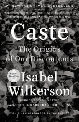 Caste: The Origins of Our Discontents (Wilkerson Isabel)(Paperback)