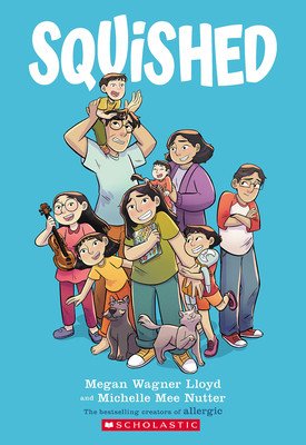 Squished: A Graphic Novel (Lloyd Megan Wagner)(Paperback)