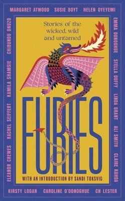 Furies: Stories of the Wicked, Wild and Untamed (Atwood Margaret)(Pevná vazba)