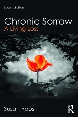 Chronic Sorrow: A Living Loss (Roos Susan)(Paperback)
