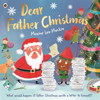 Dear Father Christmas (Lee-Mackie Maxine)(Paperback / softback)
