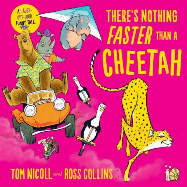 There's Nothing Faster Than a Cheetah (Nicoll Tom)(Paperback / softback)