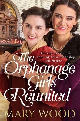 The Orphanage Girls Reunited (Wood Mary)(Paperback)