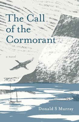 The Call of the Cormorant (Murray Donald S.)(Paperback)